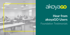 akoyaGO foundation software testimonials